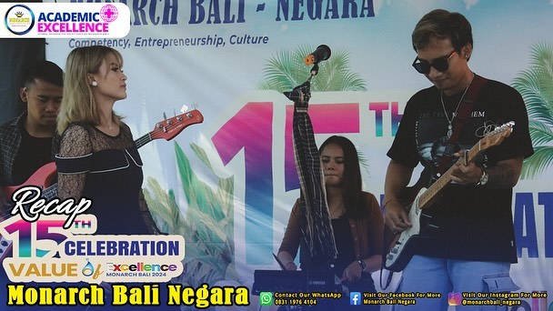 15th Celebration Monarch Bali - Negara